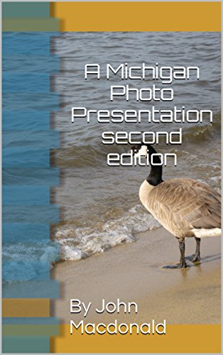 A Michigan Photo Presentation Second Edition pic
